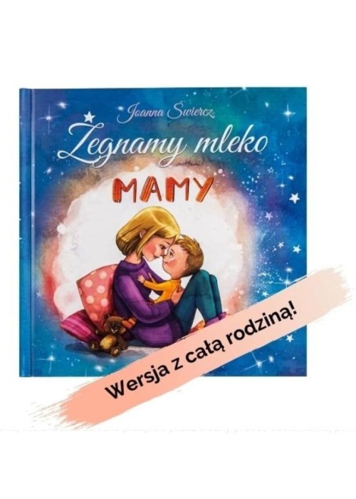 Żegnamy mleko mamy