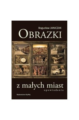 Obrazki z małych miast