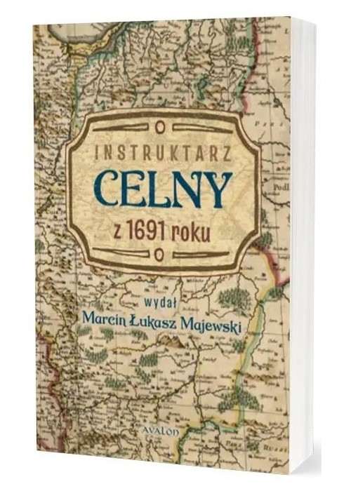 Instruktarz celny z 1691 roku