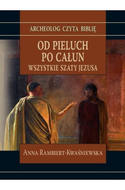 Od pieluch po całun