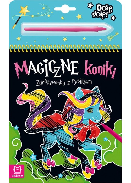 Magiczne koniki. Zdrapywanka z rysikiem