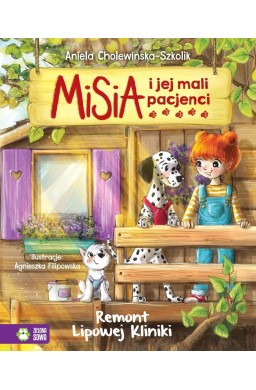 Misia i jej mali pacjenci T.21 Remont Lipowej...