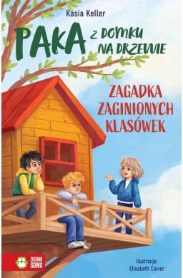 PAKA z domku na drzewie T.5 Zagadka zaginionych...