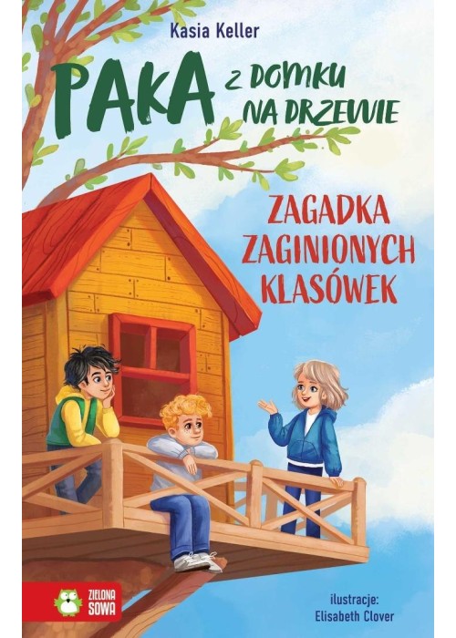 PAKA z domku na drzewie T.5 Zagadka zaginionych...