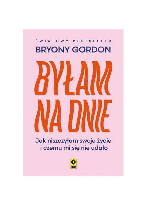 Byłam na dnie. Jak niszczyłam swoje życie i...