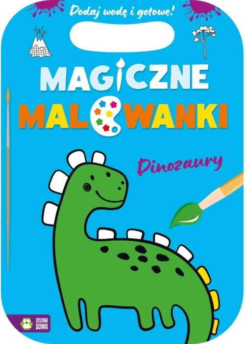 Magiczne malowanki. Dinozaury