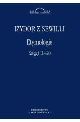 Etymologie. Księgi 11-20
