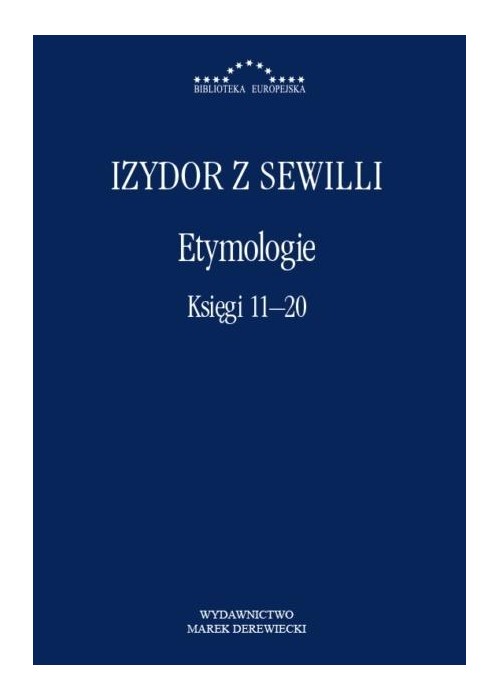 Etymologie. Księgi 11-20