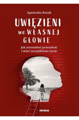 Uwięzieni we własnej głowie