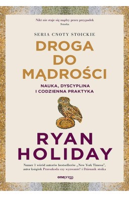 Droga do mądrości. Nauka, dyscyplina i codzienna..