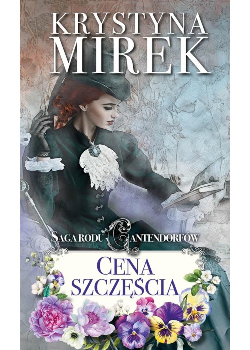 Saga rodu Cantendorfów T.2 Cena szczęścia