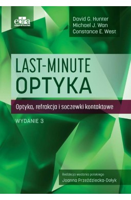Last-minute Optyka. Optyka, refrakcja i soczewki..