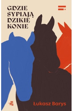 Gdzie sypiają dzikie konie