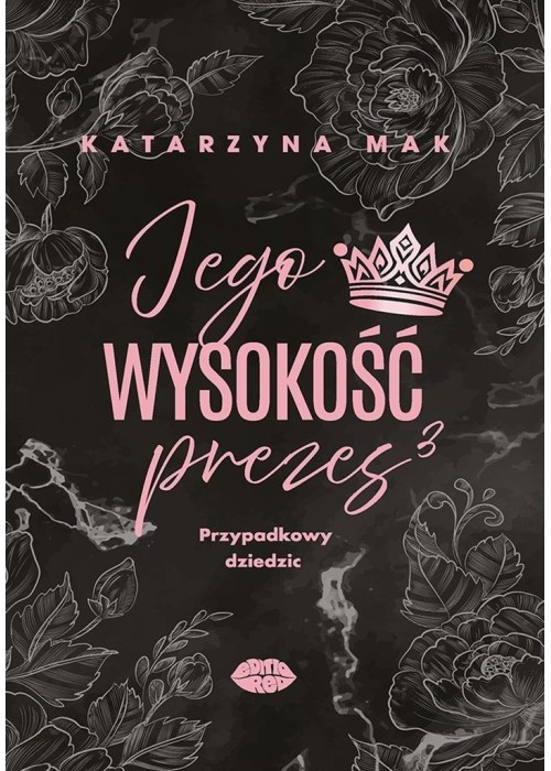 Jego wysokość prezes T.3 Przypadkowy dziedzic
