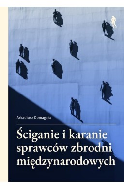 Ściganie i karanie sprawców zbrodni...
