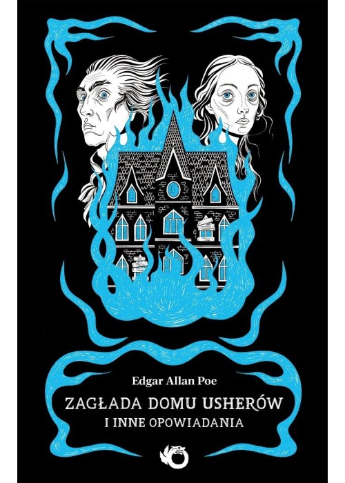 Zagłada domu Usherów i inne opowiadania