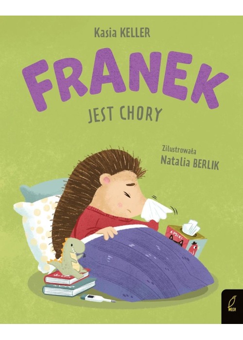 Jeżyk Franek. Franek jest chory