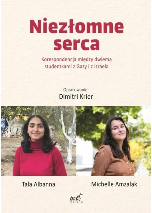 Niezłomne serca. Korespondencja między dwiema...