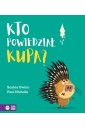 Kto powiedział kupa?