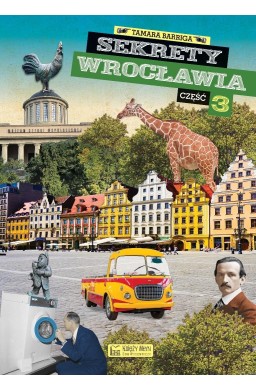 Sekrety Wrocławia cz. 3