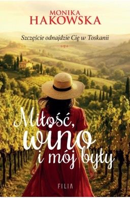 Miłość, wino i mój były