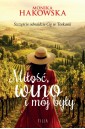 Miłość, wino i mój były