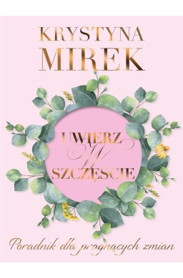 Uwierz w szczęście