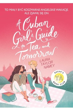 Cuban Girl's Guide To Tea and Tommorow