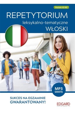 Włoski. Repetytorium leksykalno-tematyczne A2-B1