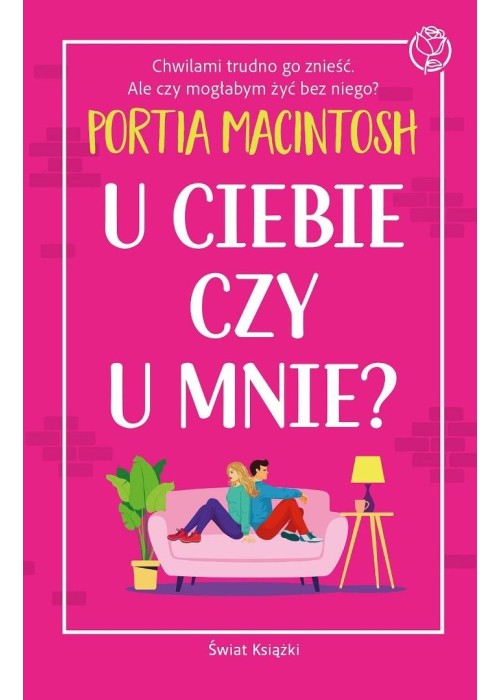 U ciebie czy u mnie?