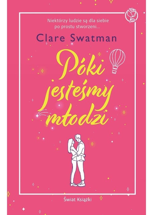 Póki jesteśmy młodzi