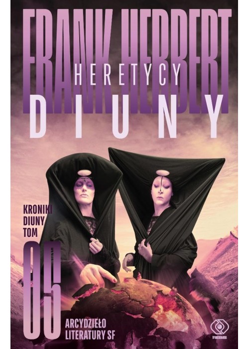 Kroniki Diuny T.5 Heretycy Diuny