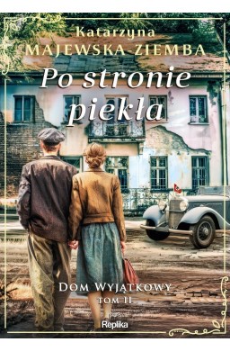 Dom wyjątkowy T.2 Po stronie piekła