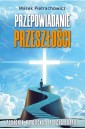 Przepowiadanie przeszłości