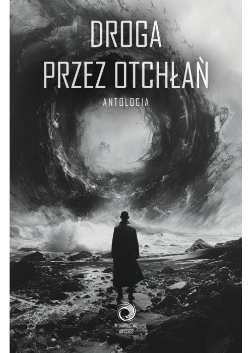 Antologia. Droga przez Otchłań