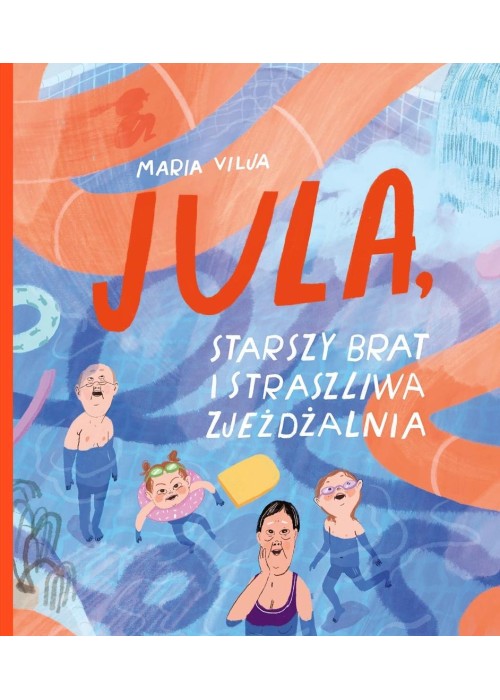 JULA, starszy brat i straszliwa zjeżdżalnia T.1