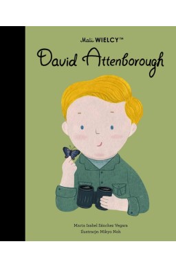 Mali WIELCY. David Attenborough