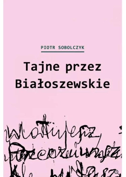 Tajne przez Białoszewskie