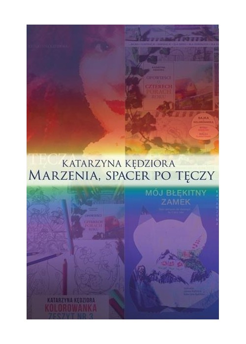 Marzenia, spacer po tęczy