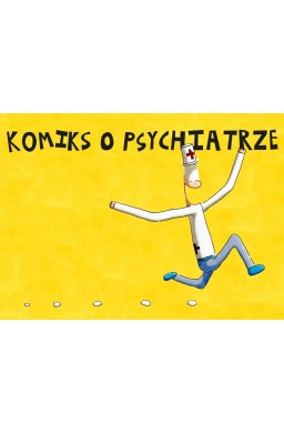 Komiks o psychiatrze T.1