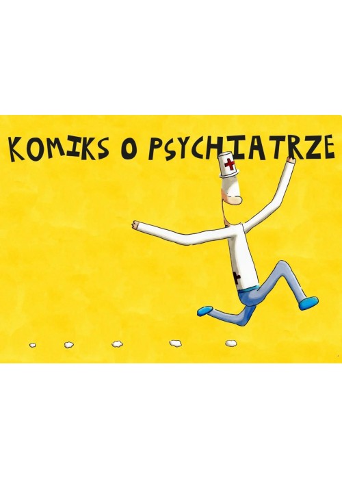 Komiks o psychiatrze T.1