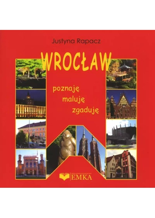 Wrocław. Poznaję maluję zgaduję