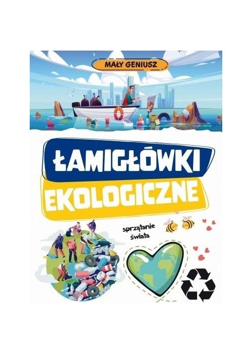 Mały geniusz. Łamigłówki ekologiczne w.2
