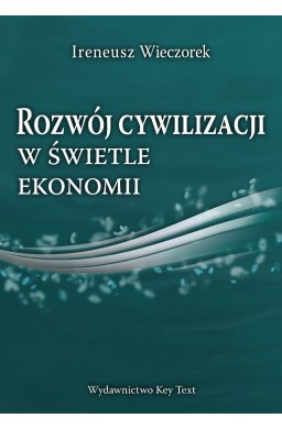 Rozwój cywilizacji w świetle ekonomii