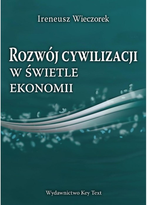 Rozwój cywilizacji w świetle ekonomii