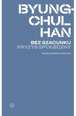 Bez szacunku. Kryzys społeczny