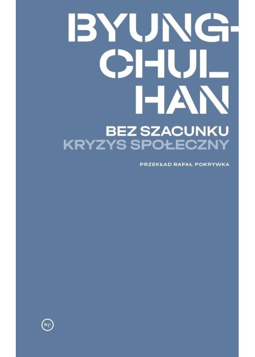 Bez szacunku. Kryzys społeczny