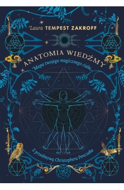 Anatomia wiedźmy. Mapa twojego magicznego ciała