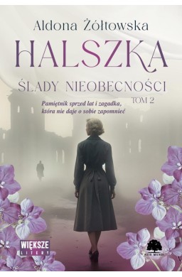 Halszka T.2 Ślady nieobecności DL