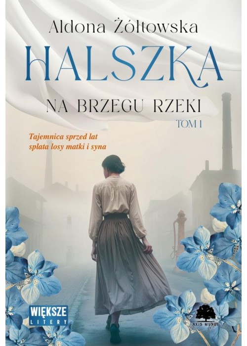 Halszka T.1 Na brzegu rzeki DL